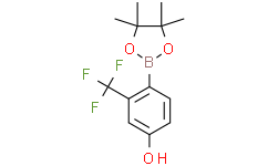 4-羟基-2-(三氟甲基)苯基硼酸,频哪醇酯