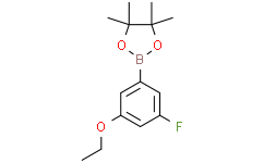 2-(3-乙氧基-5-氟苯基)-4,4,5-5-四甲基-1,3,2-二氧硼杂环戊烷