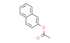 乙酸-β-萘酯/乙酸-2-萘酯/醋酸-β-萘酯/乙酸2-萘基酯/β-乙酸萘酯/2-萘基乙酯/醋酸-2-萘酯/β-萘基乙酸酯/β-Napthyl acetate