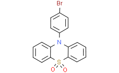 10-(4-溴苯基)-10H-吩噻嗪 5,5-二氧化物