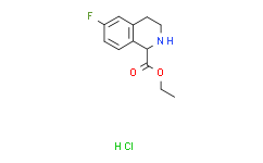6-氟-1,2,3,4-四氢异喹啉-1-羧酸乙酯盐酸盐