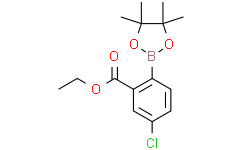 5-氯-2-(4,4,5,5-四甲基-1,3,2-二氧硼杂环戊烷-2-基)苯甲酸乙酯