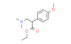 乙基α-（p-甲氧基苯基）-β-（二甲基氨基）丙酸乙酯