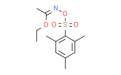 O-(2,4,6-三甲基苯磺?；?乙酰羥肟酸乙酯