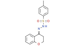 N'-(苯并二氢吡喃-4-亚基)-4-甲基苯磺酰肼