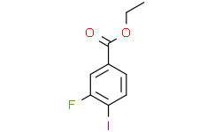 3-氟-4-碘苯甲酸乙酯