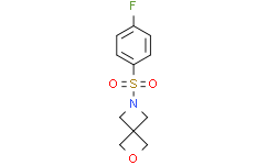 2-((4-氟苯基)磺酰基)-6-氧杂-2-氮杂螺[3.3]庚烷