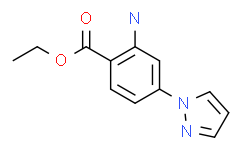 2-氨基-4-(1-吡唑基)苯甲酸乙酯,≥97%