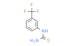 3-(三氟甲基)苯(基)硫脲,≥97%
