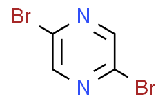 2，5-二溴吡嗪,≥95%