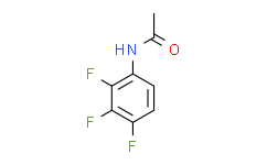 N-(2，3，4-三氟苯)乙酰苯胺,≥96%