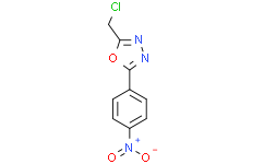 2-(氯甲基)-5-(4-硝基苯基)-1，3，4-噁二唑