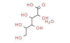 (2R，3S，4R，5R)-2，3，4，5，6-Pentahydroxyhexanoicacidhydrate,95%
